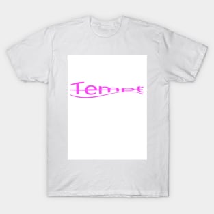 Tempt T-Shirt